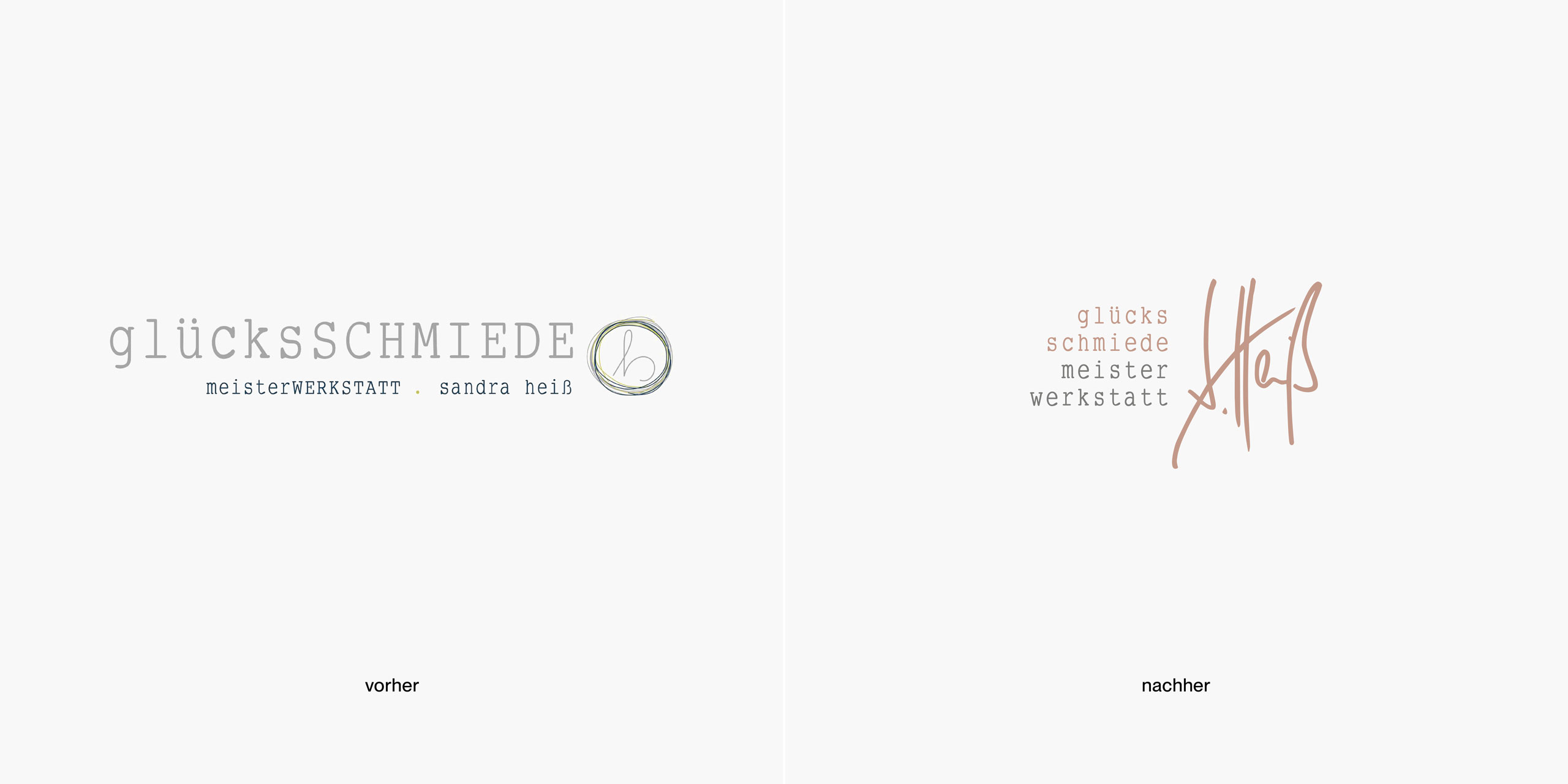 Rebranding der Glücksschmiede Meisterwerkstatt von Sandra Heiß: links das alte Logo, rechts das neue Logo mit Typografie und handschriftlicher Signatur